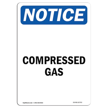 Signmission Safety Sign, OSHA Notice, 5" Height, Compressed Gas Sign, Portrait, 10PK OS-NS-D-35-V-10753-10PK
